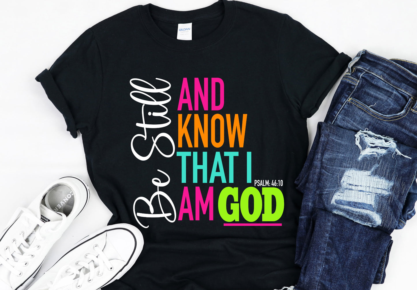 And Know That I Am God Shirt